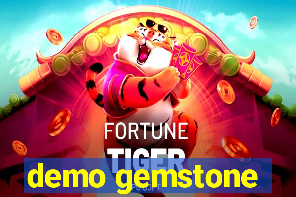demo gemstone